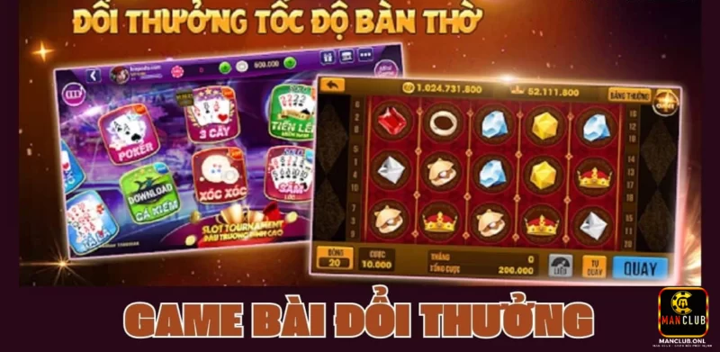 Cao thủ chia sẻ kinh nghiệm chơi game bài đổi thưởng tại Manclub cực xanh chín